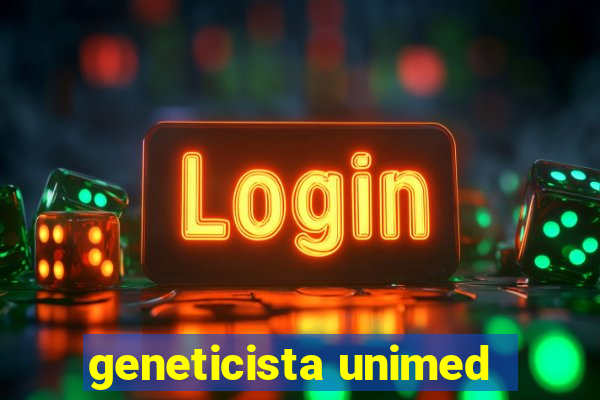 geneticista unimed